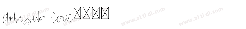 Ambassador Script字体转换 Ambassador Script字体转换